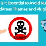 Avoid Nulled WordPress Themes and Plugins