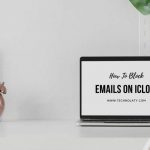 How To Block Emails On iCloud