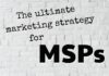 MSP Marketing Strategy