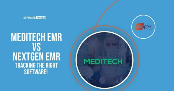 Meditech EMR vs NextGen EMR