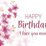 Happy Birthday Mom Quotes