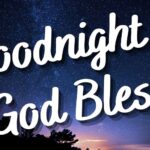 Good Night God Bless Quotes