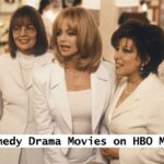 Comedy Drama Movies on HBO Max