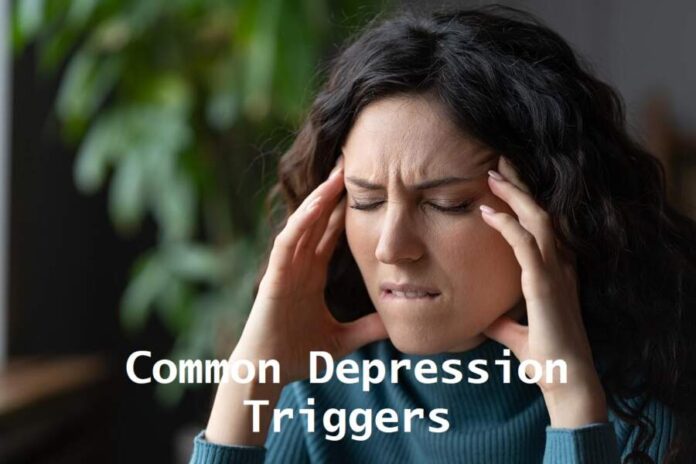 Common Depression Triggers