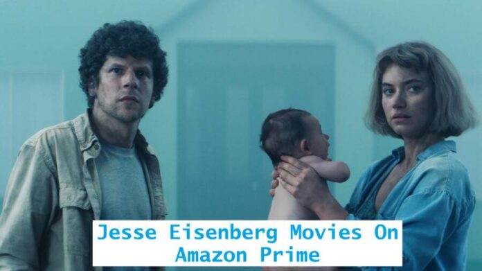 Jesse Eisenberg Movies On Amazon Prime