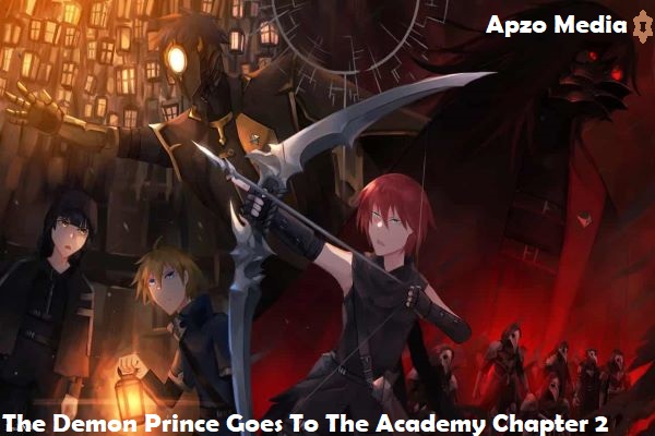 The Demon Prince Goes To The Academy Chapter 2 
