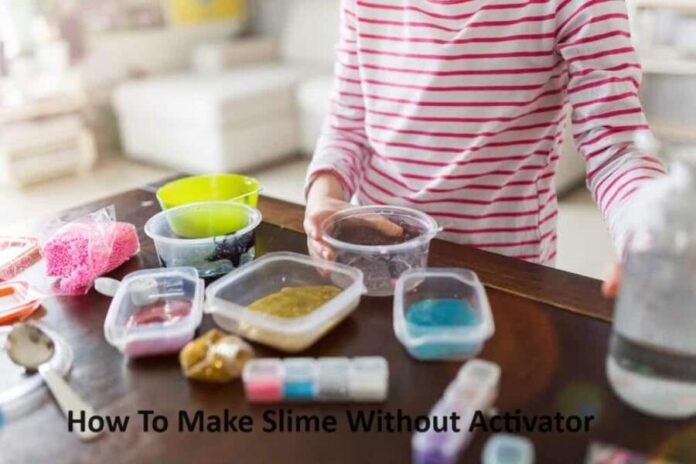 How To Make Slime Without Activator