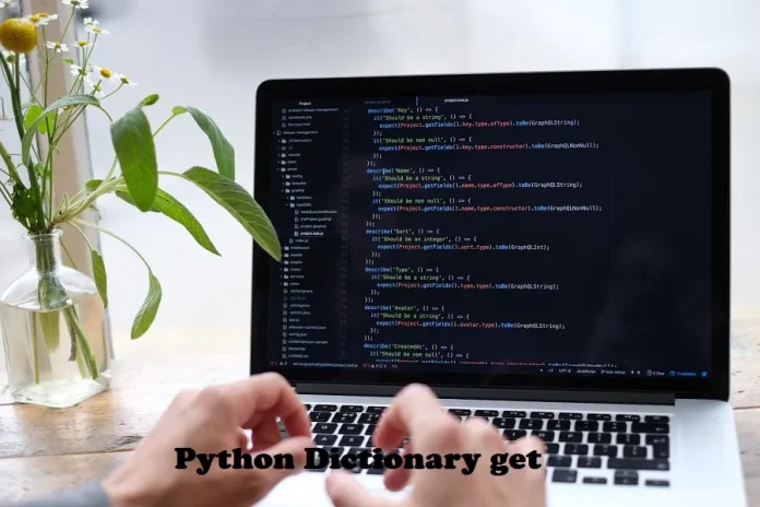 Python Dictionary get