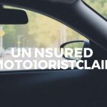 Uninsured Motorist Claim