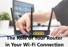 The Role of Your Router in Your Wi-Fi Connection